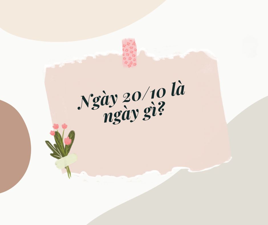 20-10 là ngày gì?
