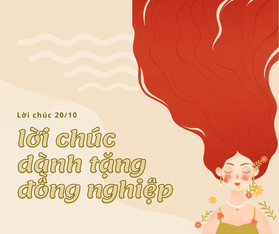 Lời chúc ngày phụ nữ Việt Nam 20/10 tặng đồng nghiệp