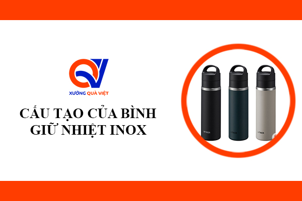Cấu Tạo Bình Giữ Nhiệt Inox Chi Tiết