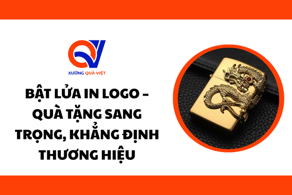 Bật lửa in logo – Quà tặng sang trọng, khẳng định thương hiệu