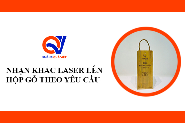 Nhận gia công hộp gỗ khắc laser theo yêu cầu giá rẻ tại Tp HCM