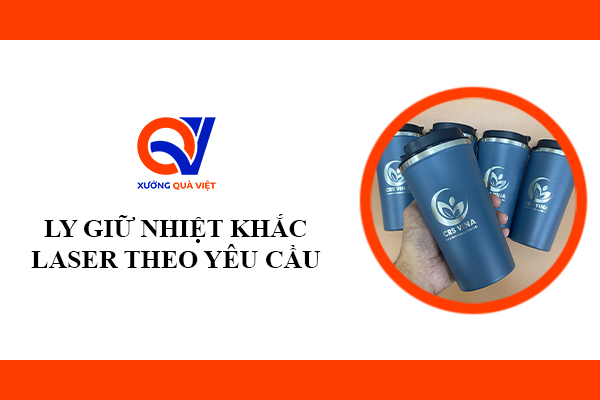 Ly giữ nhiệt khắc laser theo yêu cầu