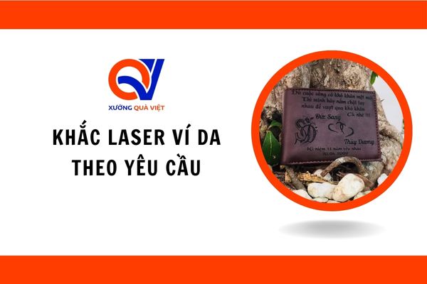 Khắc laser ví da, bóp da theo yêu cầu, giá tốt, lấy ngay 5 phút