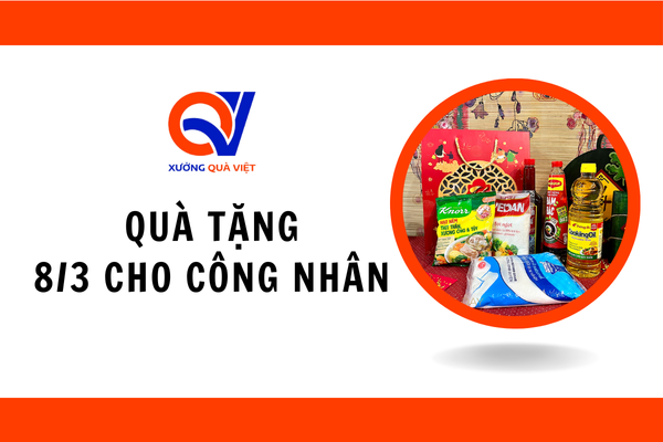 Quà tặng 8/3 cho công nhân số lượng lớn